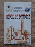 Mereu la datorie. Uniunea Nationala a Cadrelor Militare in Rezerva si Retragere