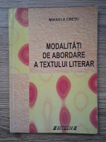 Mihaela Cretu - Modalitati de abordare a textului literar