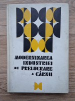 Modernizarea industriei de prelucrare a carnii