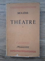 Moliere - Theatre complet (volumul 1, 1940)