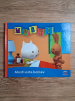 Musti. Musti este bolnav