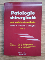 Nicolae Angelescu, Corneliu Dragomirescu - Patologie chirurgicala pentru admitere in rezidentiat (volumul 2, editia a II-a)