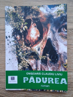 Onisoara Claudiu Liviu - Padurea