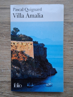 Pascal Quignard - Villa Amalia