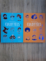 Penelope Bagieu - Culottees. Des femmes qui ne font que ce qu'elles veulent (2 volume)
