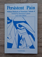 Persistent pain: modern methods of treatment (volumul 4)