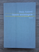 Petre Andrei - Opere sociologice, volumul 3. Sociologie generala