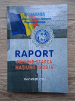 Raport privind starea natiunii in 2016 (editie bilingva)