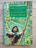 Roger Lancelyn Green - The adventures of Robin Hood