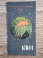 Serbanescu Elena, Bologa Adela - Acvariu. Complexul muzeal de stiinte ale naturii, Constanta