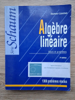 Seymour Lipschutz - Algebre lineaire. Cours et problemes