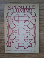 Anticariat: Spiralele luminii. Librete si scenarii pentru dans tematic