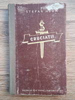 Stefan Heym - Cruciatii (volumul 1)
