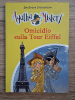Steve Stevenson - Agatha Mistery. Omicidio sulla Tour Eiffel