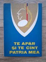 Te apar si te cint patria mea. Cintece prezentate la cea de-a V-a editie a concursului de creatie de cintece ostasesti