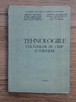 Tehnologiile culturilor de cimp si furajere