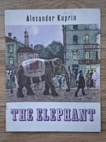 Alexander Kuprin - The elephant