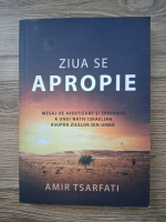 Amir Tsarfati - Ziua se apropie. Mesaj de avertizare si speranta a unui nativ israelian asupra zilelor din urma