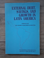 Ana Maria Martirena Mantel - External debt, savings and growth in Latin America