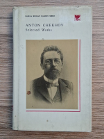 Anton Chekhov - Selected works, volumul 2. Plays