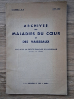 Archives des maladies du coeur et des vaisseaux, 42 annee, no. 8, aout 1949