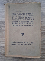 Bernard Shaw - Pieces plaisantes et deplaisantes (volumul 1, 1913)