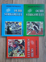 Cezar Petrescu - Ochii strigoiului (3 volume)