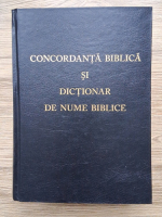 Anticariat: Concordanta biblica si dictionar de nume biblice