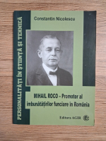 Constantin Nicolescu - Mihail Roco-promotor al imbunatatirilor funciare in Romania