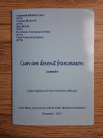 Cum am devenit francmason. Amintiri