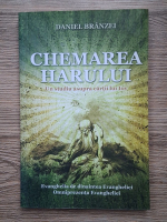 Anticariat: Daniel Branzei - Chemarea Harului. Un studiu asupra cartii lui Iov