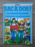 David Watkins - Saca Dos! Le manuel du jeune campeur-randonneur