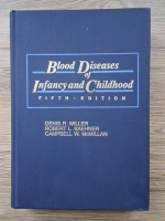 Denis R. Miller - Blood diseases of infancy and childhood