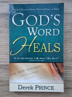 Derek Prince - God's word heals