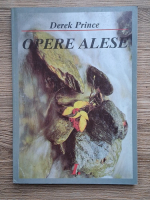 Anticariat: Derek Prince - Opere alese