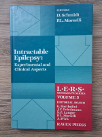 Dieter Schmidt - Intractable epilepsy. Experimental and clinical aspects