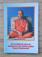Din invatamintele pline de intelepciune ale marelui yoghin Swami Muktananda