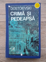 Anticariat: Dostoievski - Crima si pedeapsa
