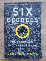 Anticariat: Duncan J. Watts - Six degrees. The science of a connected age