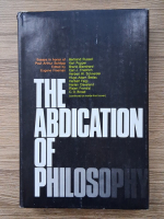 Eugene Freeman - The abdication of philosophy