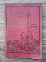 Francesco Bagnoli - Guida illustrata di Bologna (1939)