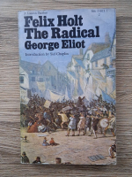 George Eliot - Felix Holt. The radical 