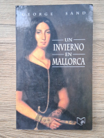 George Sand - Un invierno en Mallorca