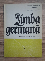Hans Muller, Ilse Muller - Limba germana. Manual pentru clasa a XI-a (anul VII de studiu)