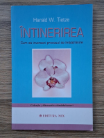 Harald W. Tietze - Intinerirea. Cum sa inversezi procesul de imbatranire