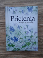 Helen Exley - Prietenia... sprijin si incredere