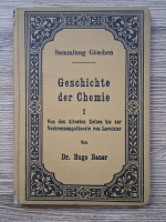 Hugo Bauer - Geschichte der Chemie (volumul 1, 1905)