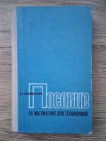 I. H. Sivasinski - Manual de matematica PO pentru scoli tehnice