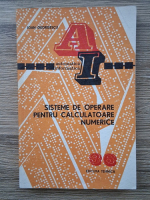 Ioan Georgescu - Sisteme de operare pentru calculatoare numerice