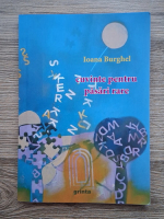 Anticariat: Ioana Burghel - Cuvinte pentru pasari rare